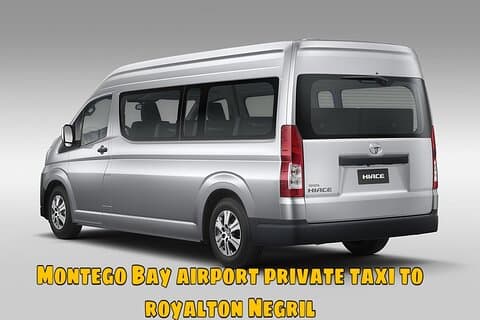 Montego Bay Lufthavn Privat Taxi til Royalton Negril