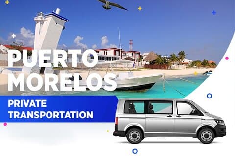 Trasporto privato di Puerto Morelos da-per l'aeroporto di Cancun