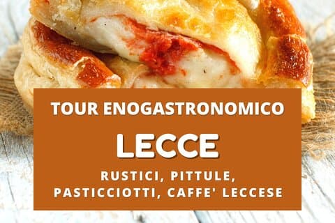 Cultural and gastronomic tour of Lecce