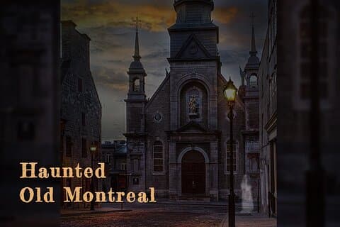 Le Vieux-Montréal hanté