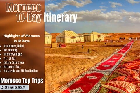 Morocco 10 - Day Luxury Private Tour