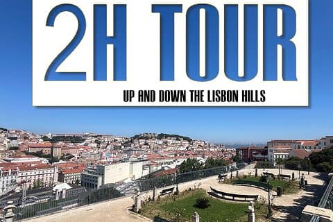 2h Tour | Explore Lisbon’s Hills & Viewpoints