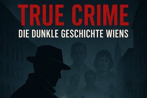 True Crime Wien: Mörka mysterier och rundtur
