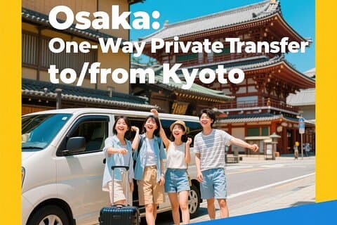 Osaka: One-Way Private Transfer to/from Kyoto