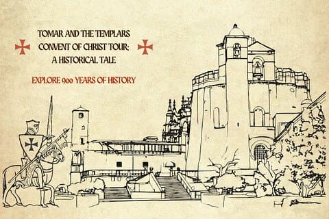 Visite du couvent du Christ de Tomar et des Templiers : un conte historique