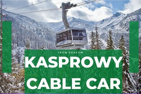 Krakow; Cable Car to Kasprowy Wierch with Zakopane Private Tour