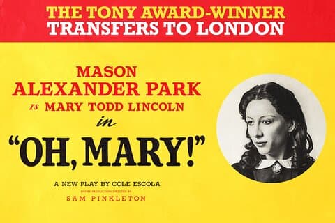 London Theatre: Å, Mary!
