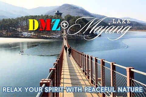 DMZ & Bellezza della natura : Lago Majang (Ponte sospeso)