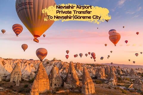 Transferência privada do Aeroporto Nevsehir NAV para Nevsehir |Göreme Downtown