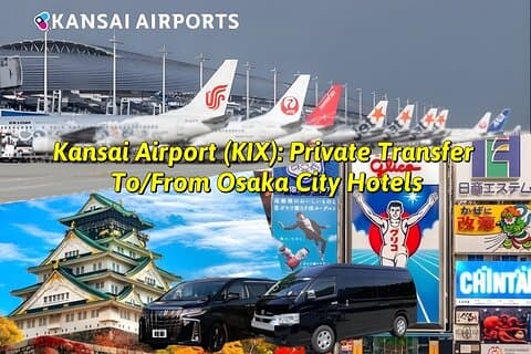Kansai Lufthavn (KIX) : Privat transfer til/fra Osaka City Hoteller