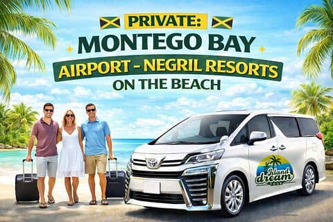 Private: Montego Bay Airport- Negril Resorts on the beach
