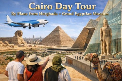 Cairo Day Tour by Plane from Hurghada Premium Deluxe VIP