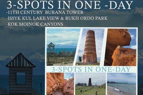 ( One day )-Burana Tower | Kok-Moinok Canyons | Issyk-Kul Lake