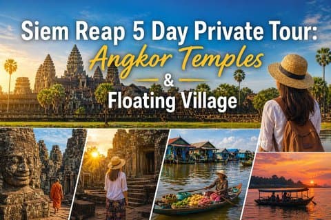 Visite privée de 5 jours à Siem Reap : Temples d'Angkor et village flottant