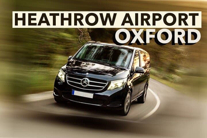 Heathrow Airport to Oxford transfers