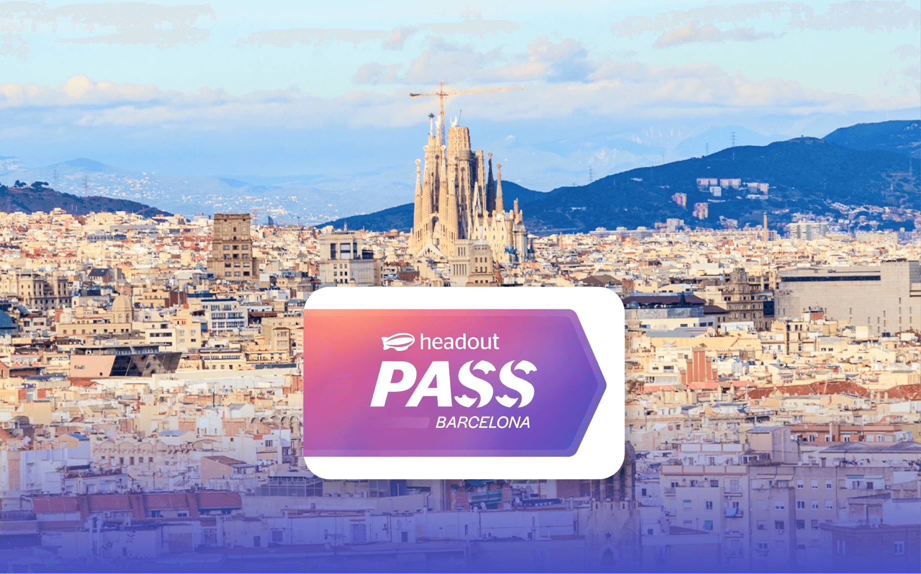 Headout Barcelona Pass: Save up to 40% at All Top Attractions