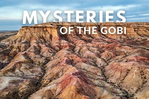 Mysteries of the Gobi