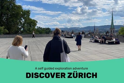 Discover the best of Zürich - A Self Guided Interactive trip