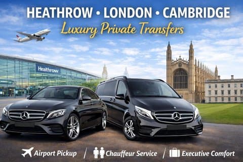 Transfert privé de Londres ou Heathrow Airport à Cambridge